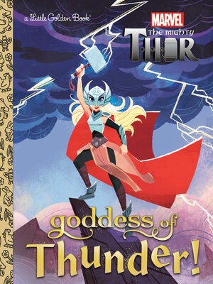 cover image of Goddess of Thunder! (Marvel Thor)